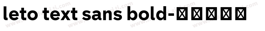 leto text sans bold字体转换